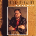 Bill Deraime - Mister Blues Bill Deraime - Mister Blues